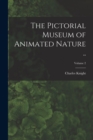 Image for The Pictorial Museum of Animated Nature ..; Volume 2