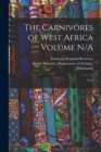 Image for The Carnivores of West Africa Volume N/A : N/A
