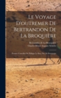 Image for Le voyage d&#39;outremer de Bertrandon de la Broquiere