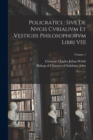Image for Policratici : sive De nvgis cvrialivm et vestigiis philosophorvm libri VIII: 1; Volume 1