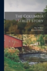 Image for The Columbia Street Story