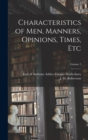 Image for Characteristics of men, Manners, Opinions, Times, Etc; Volume 2