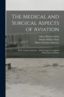 Image for The Medical and Surgical Aspects of Aviation; by H. Graeme Anderson ... With Chapters on Applied Physiology of Aviation