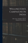 Image for Wellington&#39;s Campaigns In India