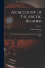 Image for An Account Of The Arctic Regions