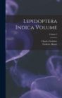 Image for Lepidoptera Indica Volume; Volume 2