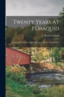 Image for Twenty Years At Pemaquid; Sketches Of Its History And Its Remains, Ancient And Modern