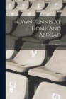Image for Lawn Tennis At Home And Abroad
