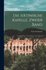 Image for Die Sixtinische Kapelle, Zweier Band