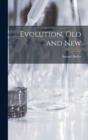 Image for Evolution, Old and New