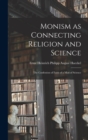 Image for Monism as Connecting Religion and Science : The Confession of Faith of a Man of Science