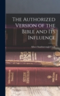 Image for The Authorized Version of the Bible and Its Influence