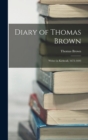 Image for Diary of Thomas Brown