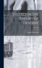 Image for Studies in the Theory of Descent; Volume I