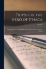 Image for Odysseus, the Hero of Ithaca : Adapted From the Third Book of the Primary Schools of Athens, Greece