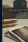 Image for Crime and Its Causes