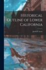 Image for Historical Outline of Lower California