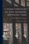 Image for Characteristicks of Men, Manners, Opinions, Times : In Three Volumes (Volume I)