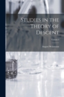 Image for Studies in the Theory of Descent; Volume I