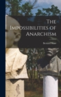 Image for The Impossibilities of Anarchism