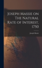 Image for Joseph Massie on The Natural Rate of Interest, 1750