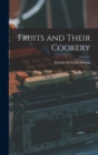 Image for Fruits and Their Cookery
