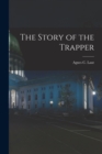 Image for The Story of the Trapper
