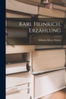 Image for Karl Heinrich, Erzahlung