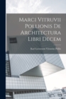 Image for Marci Vitruvii Pollionis De Architectura Libri Decem