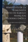 Image for Manifesto de la Komunista Partio de Karolo Marks kaj Frederiko Engels