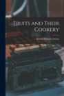 Image for Fruits and Their Cookery