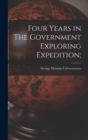 Image for Four Years in The Government Exploring Expedition;