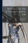 Image for Revenue of the Scottish Crown, 1681