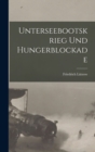 Image for Unterseebootskrieg und Hungerblockade