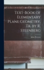 Image for Text-Book of Elementary Plane Geometry, Tr. by R. Steenberg