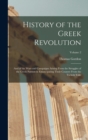 Image for History of the Greek Revolution : And of the Wars and Campaigns Arising From the Struggles of the Greek Patriots in Emancipating Their Country From the Turkish Yoke; Volume 2