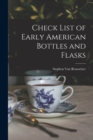 Image for Check List of Early American Bottles and Flasks