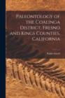 Image for Paleontology of the Coalinga District, Fresno and Kings Counties, California