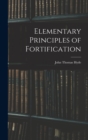 Image for Elementary Principles of Fortification