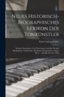 Image for Neues Historisch-Biographisches Lexikon Der Tonkunstler