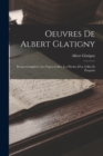 Image for Oeuvres De Albert Glatigny : Poesies Completes: Les Vignes Folles, Les Fleches D&#39;or, Gilles Et Pasquins