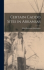 Image for Certain Caddo Sites in Arkansas