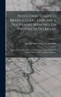 Image for Novo Orbe Serafico Brasilico; Ou, Chronica Dos Frades Menores Da Provincia Do Brasil