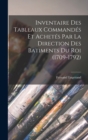 Image for Inventaire Des Tableaux Commandes Et Achetes Par La Direction Des Batiments Du Roi (1709-1792)