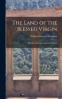 Image for The Land of the Blessed Virgin