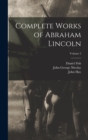 Image for Complete Works of Abraham Lincoln; Volume 2