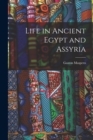 Image for Life in Ancient Egypt and Assyria