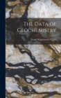 Image for The Data of Geochemistry