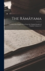 Image for The Ramayama : Translated Into English Prose From the Original Sanskrit of Valmiki, Volumes 6-7