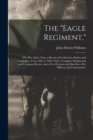Image for The &quot;Eagle Regiment,&quot;